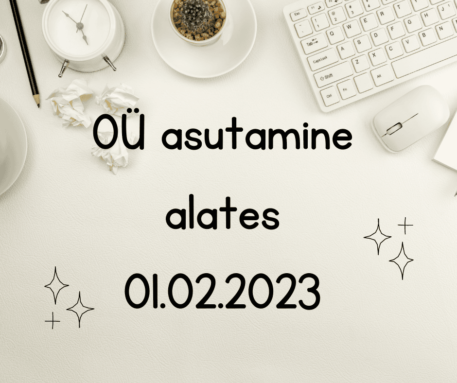 Osaühingu asutamine alates 01.02.2023